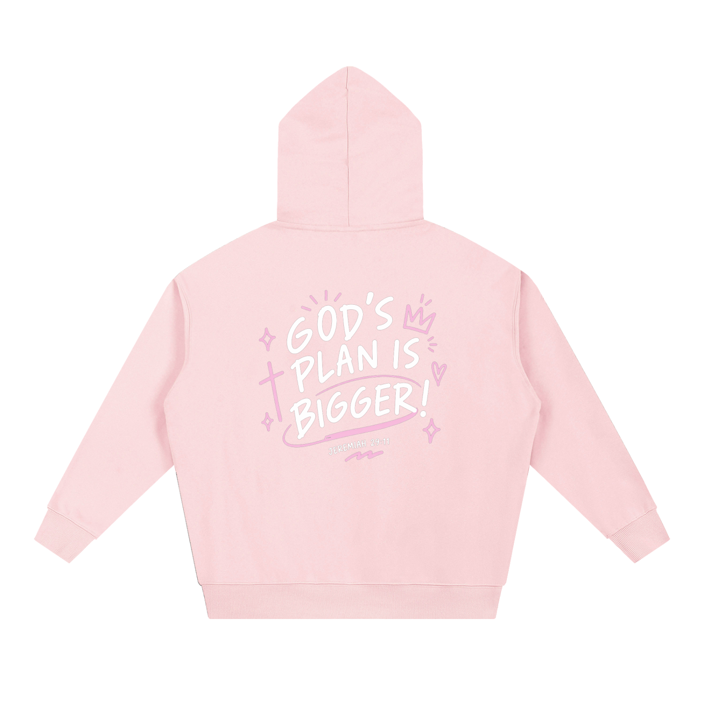 GODS PLAN IS BIGGER HOODIE