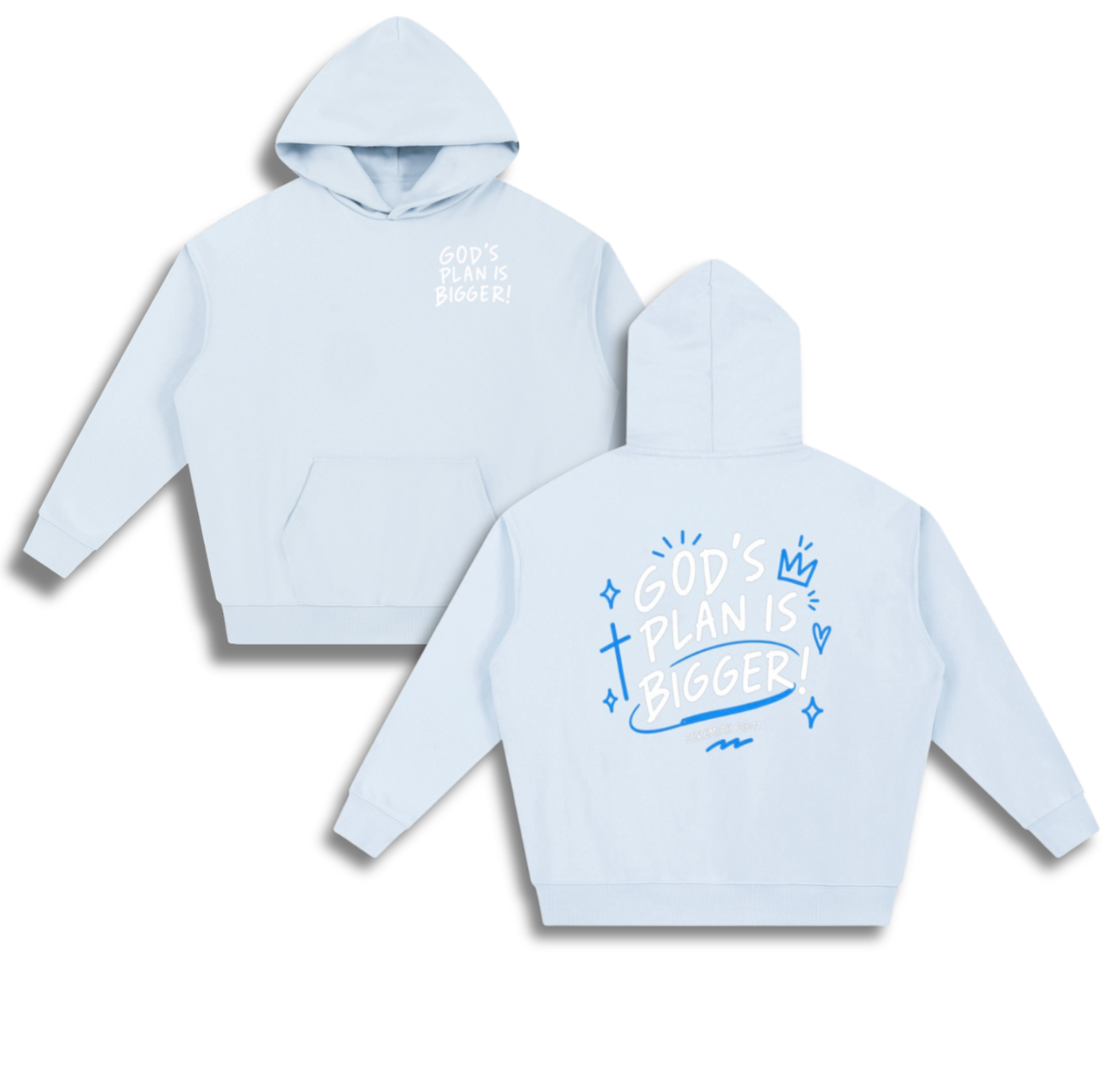 GODS PLAN IS BIGGER HOODIE