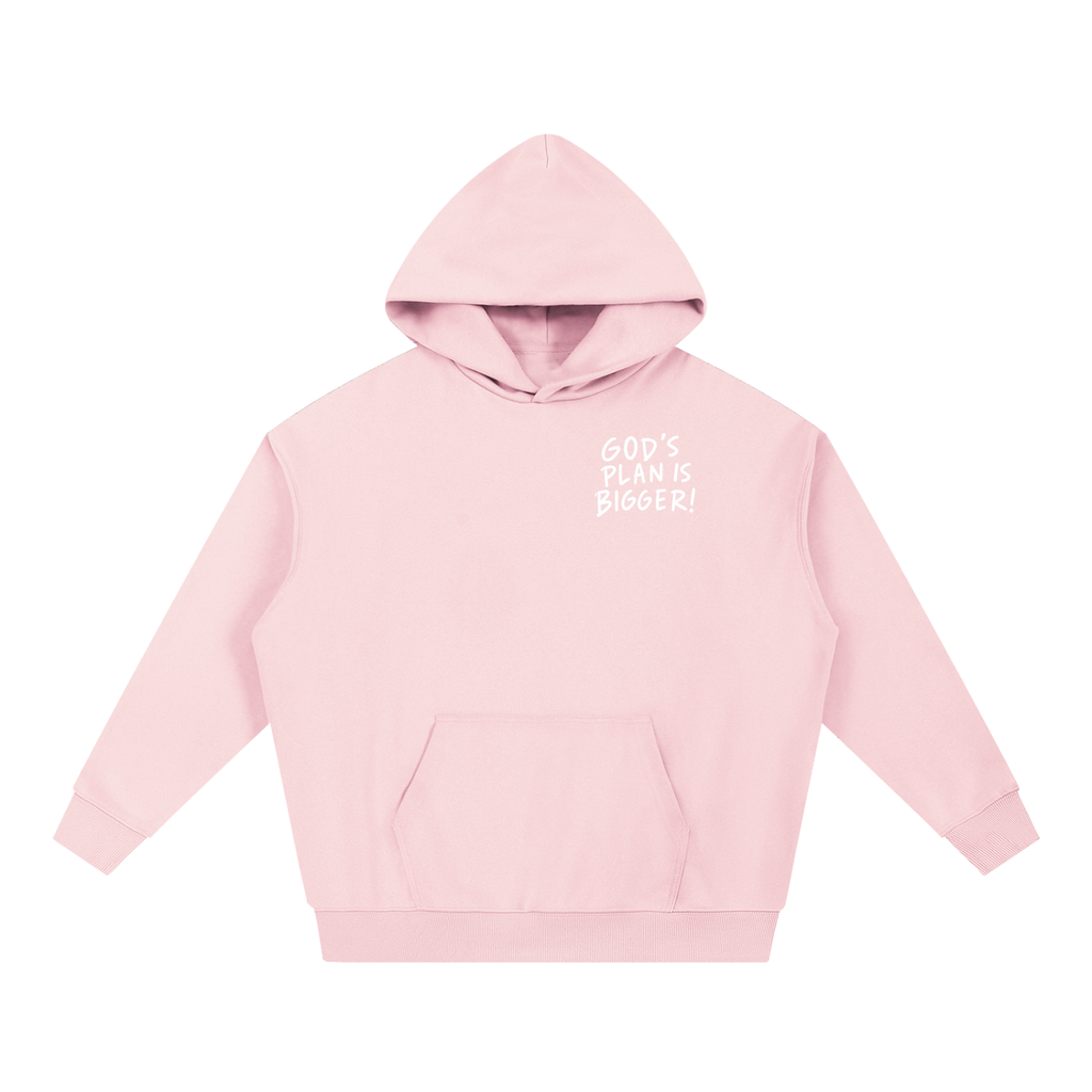 GODS PLAN IS BIGGER HOODIE