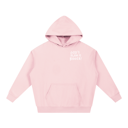 GODS PLAN IS BIGGER HOODIE