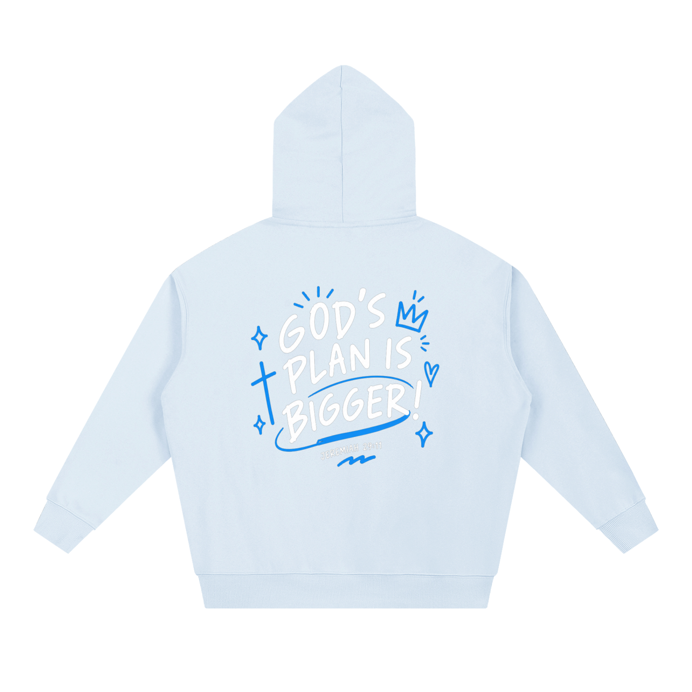 GODS PLAN IS BIGGER HOODIE