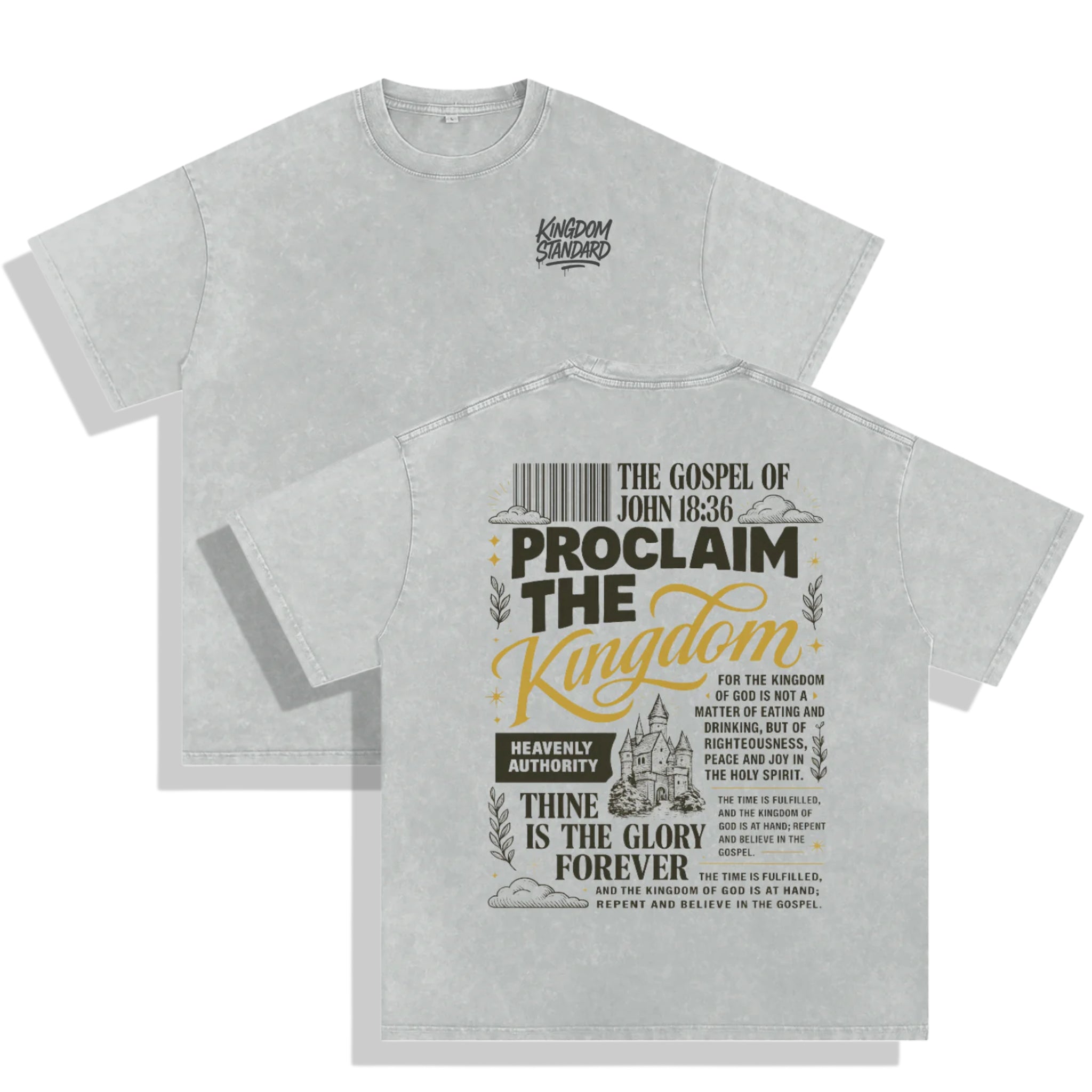 PROCLAIM THE KINGDOM TEE